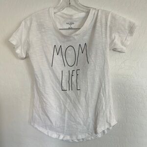 Rae Dunn women’s‎ short sleeve t shirt mom life white XS cotton casual summer